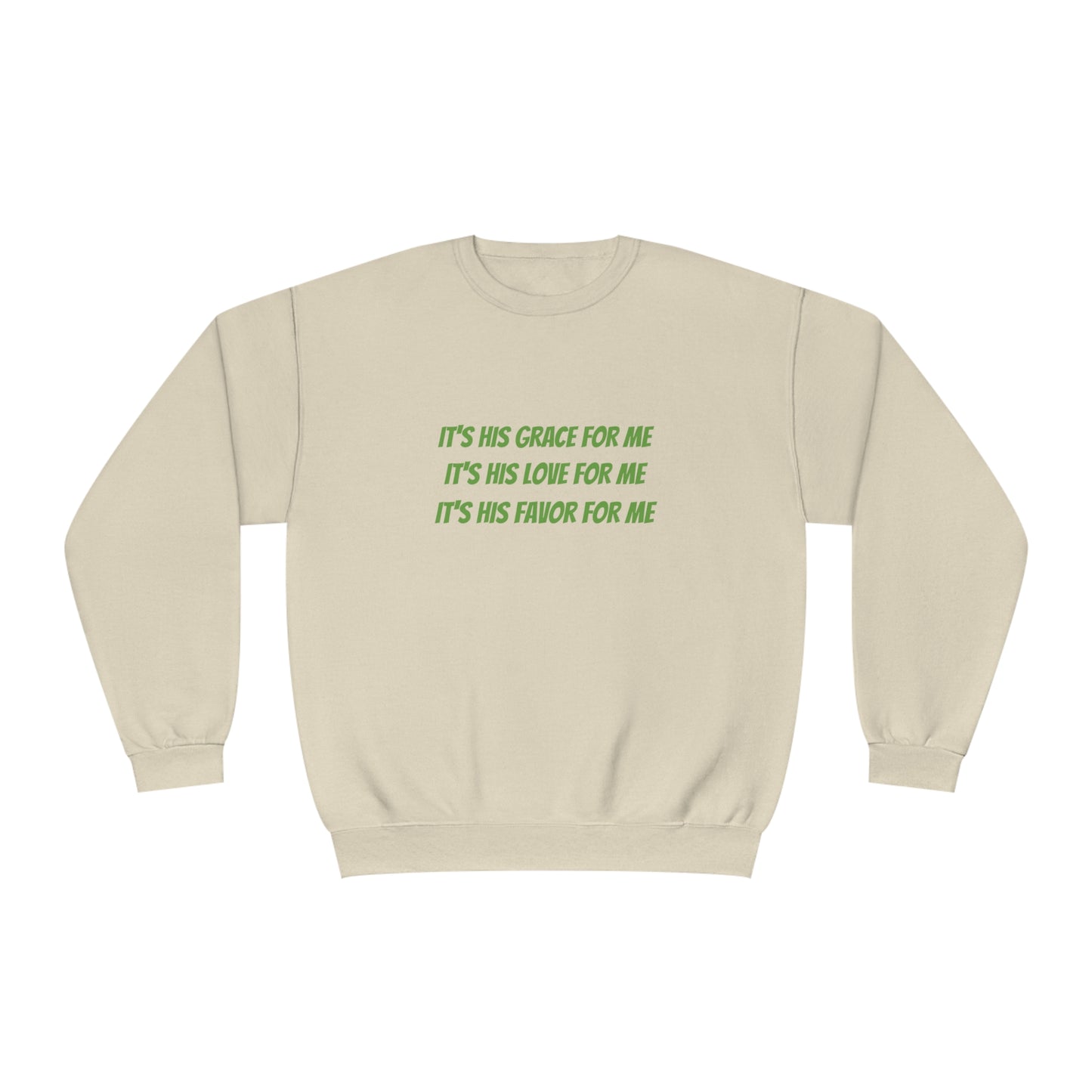 Grace Love Favor Sweatshirt