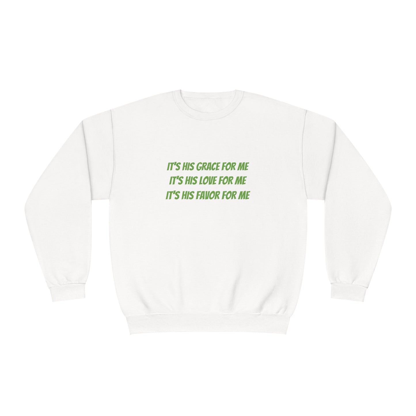 Grace Love Favor Sweatshirt