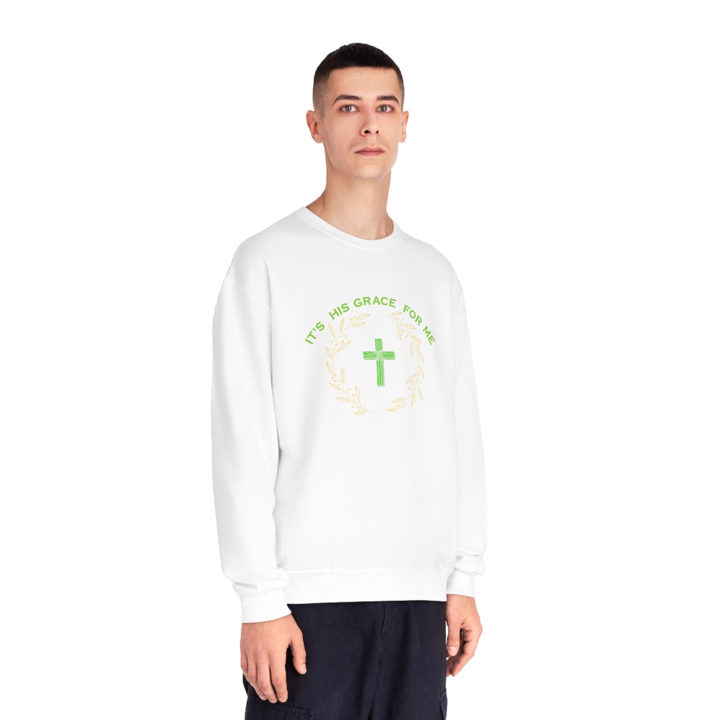 Its HIS Grace for me sweatshirt