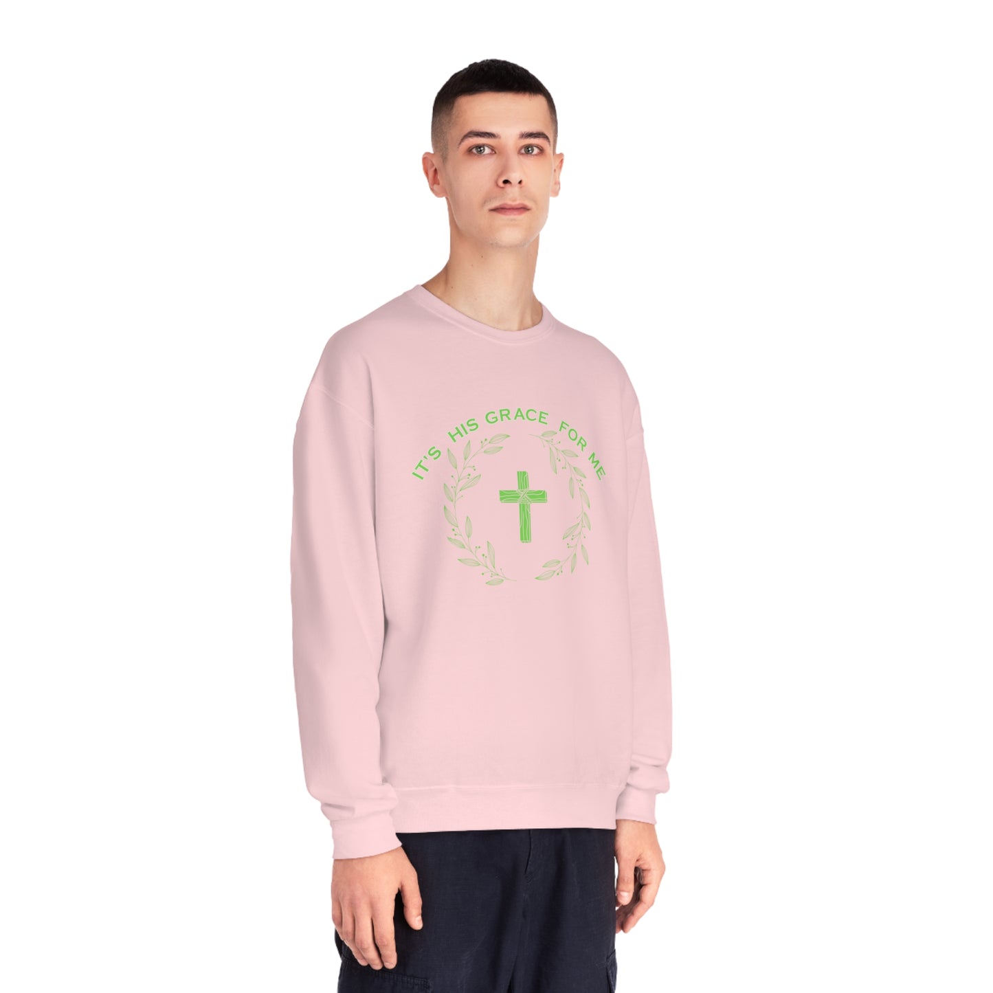 Its HIS Grace for me sweatshirt