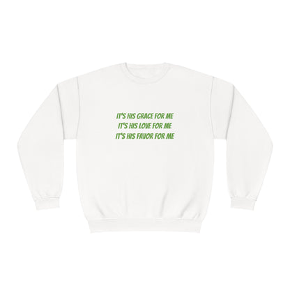 Grace Love Favor Sweatshirt