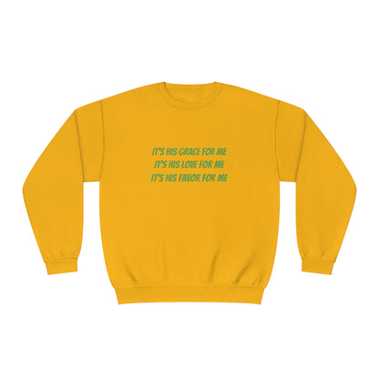 Grace Love Favor Sweatshirt