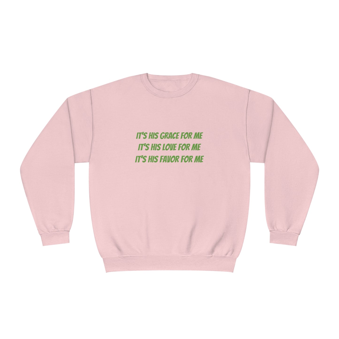 Grace Love Favor Sweatshirt