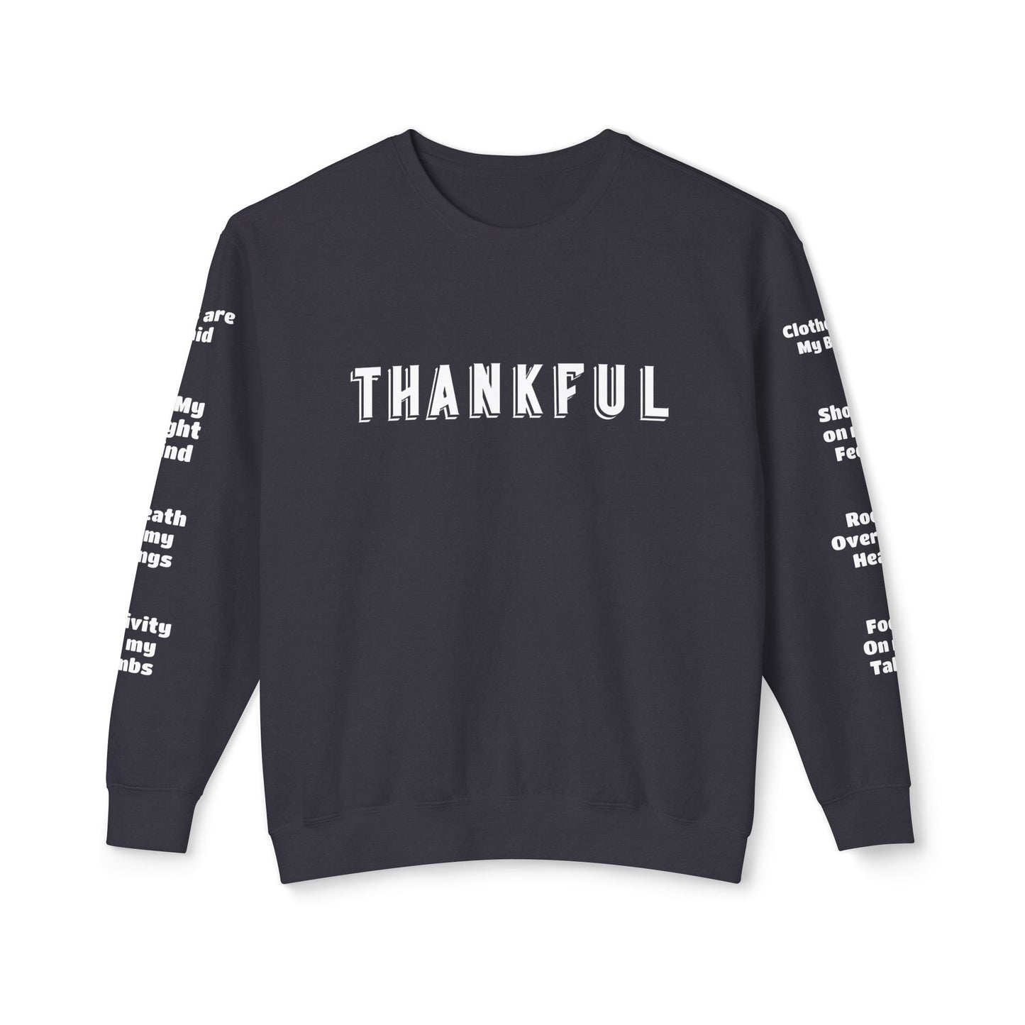 Limited Edition THANKFUL Crewneck Sweatshirt